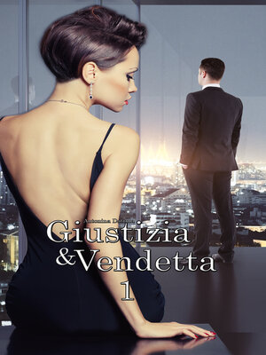 cover image of Giustizia & Vendetta (Volume 1)